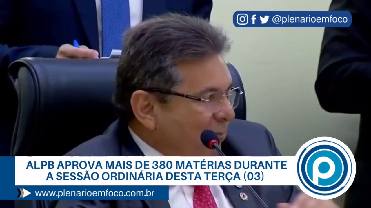 ALPB aprova mais de 380 matérias durante a sessão ordinária desta terça (03)